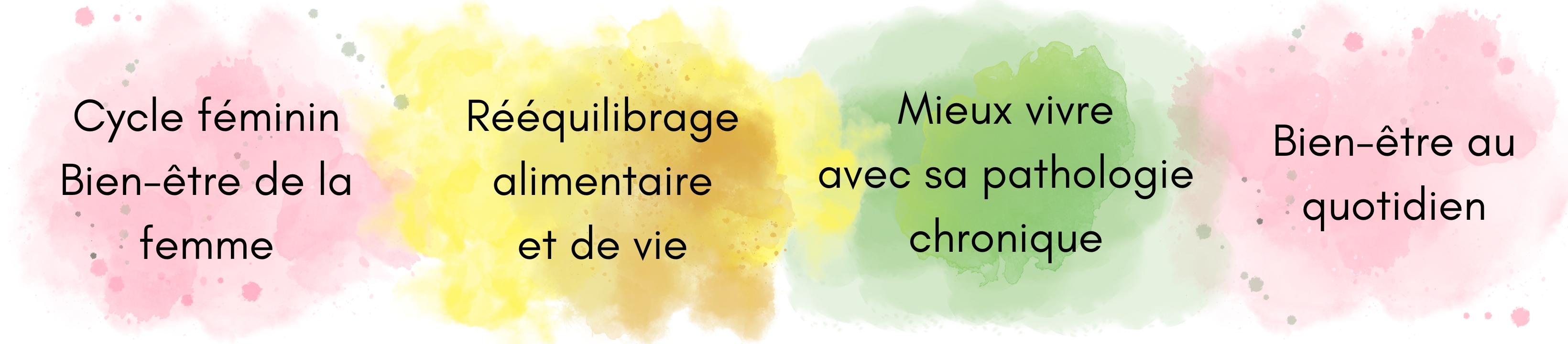 Mes thèmes principaux :
Cycle féminin et bien-être de la femme (cycle menstruel, SPM, douleurs, ménopause, conception, fertilité)
Rééquilibrage alimentaire et de vie : devenir autonome au quotidien pour prendre soin de soi et avoir les outils
Mieux vivre avec sa pathologie chronique : avoir une hygiène de vie qui permet de réduire les symptômes
Bien-être au quotidien : avoir une hygiène de vie au service de sa santé et de son bien vieillir